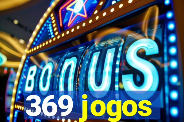 369 jogos